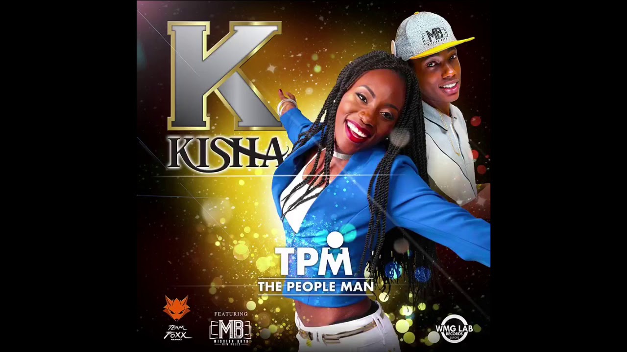 Kisha ft Mata - TPM ( The People Man ) Saint Lucia 2018