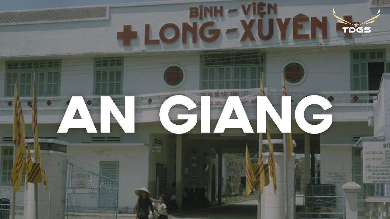 LONG XUYÊN - AN GIANG Ngày Xưa Tháng Cũ
