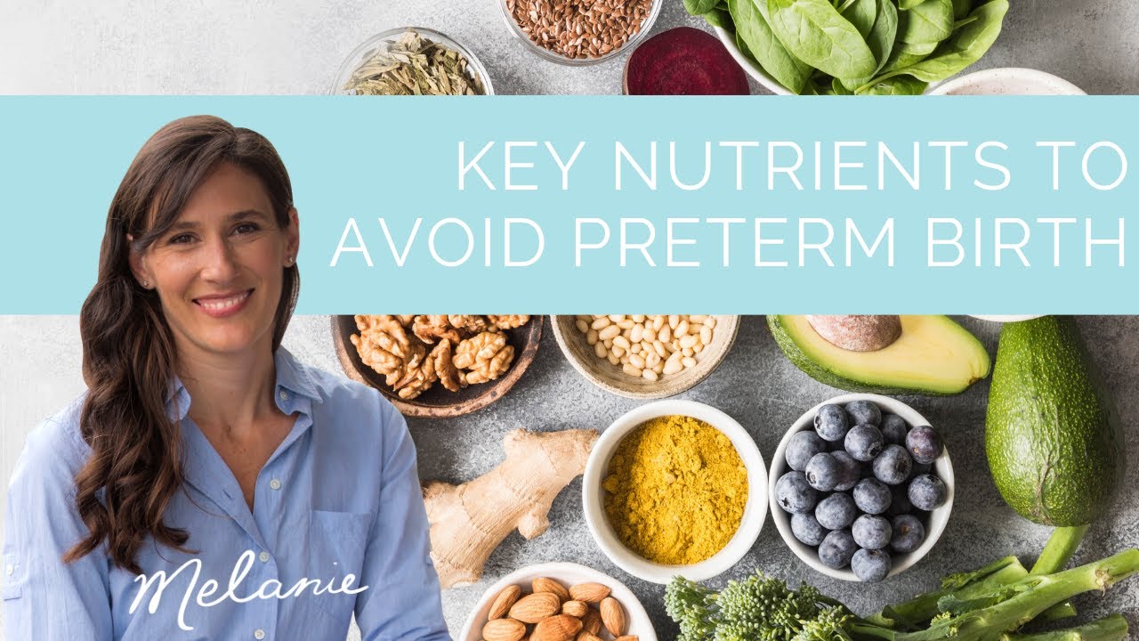 4 key nutrients to avoid preterm birth