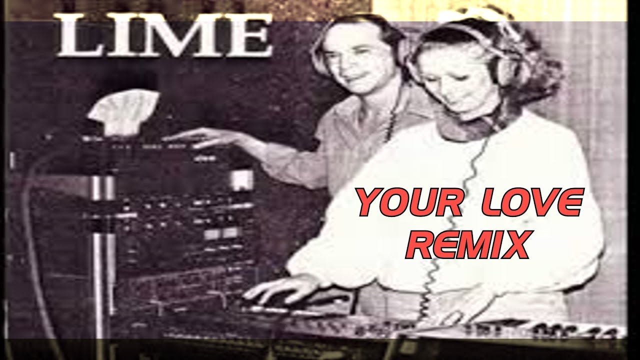 LIME   YOUR LOVE Extended REMIX remaster