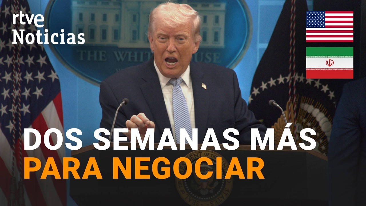 GUERRA ORIENTE MEDIO | TRUMP acepta ampliar DOS SEMANAS el plazo para NEGOCIAR con IR&Aacute;N | RTVE