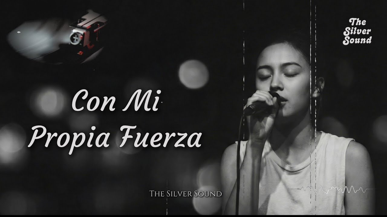Con Mi Propia Fuerza | Latin Soul Ballad & Blues - The Silver Sound