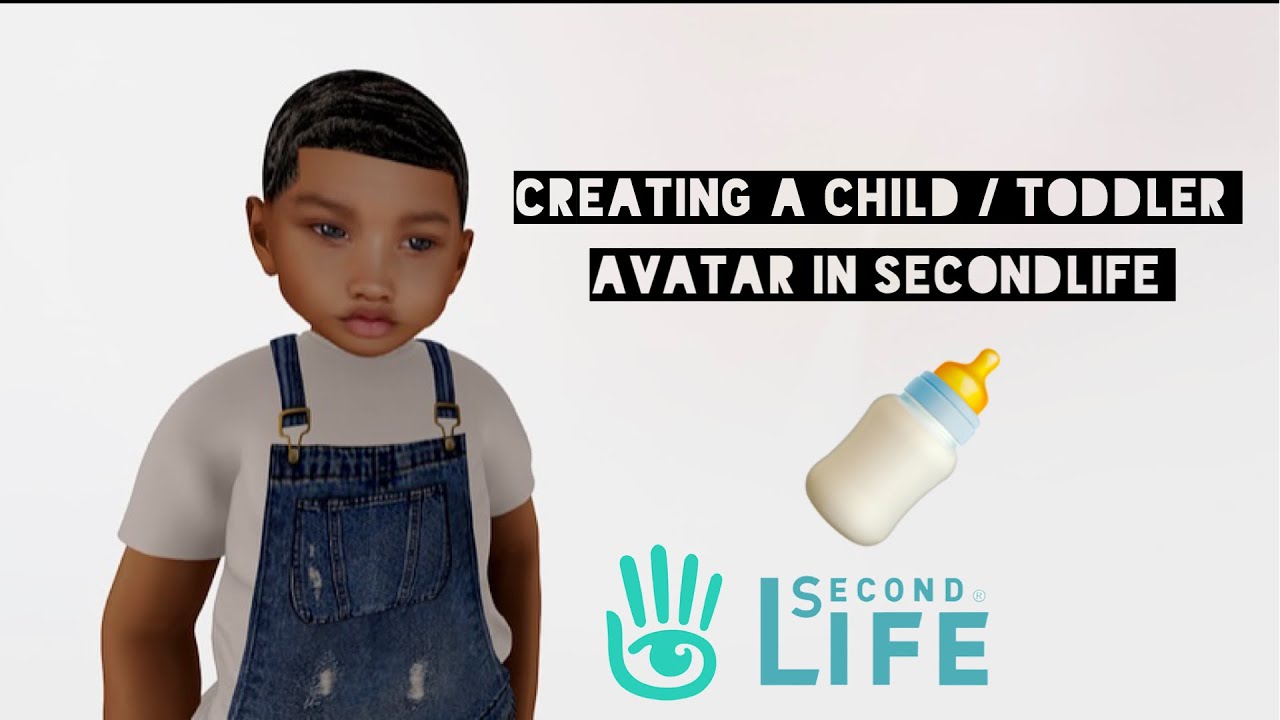 Creating Child / Toddler Avatar In Secondlife 🍼 SL Youth Edition