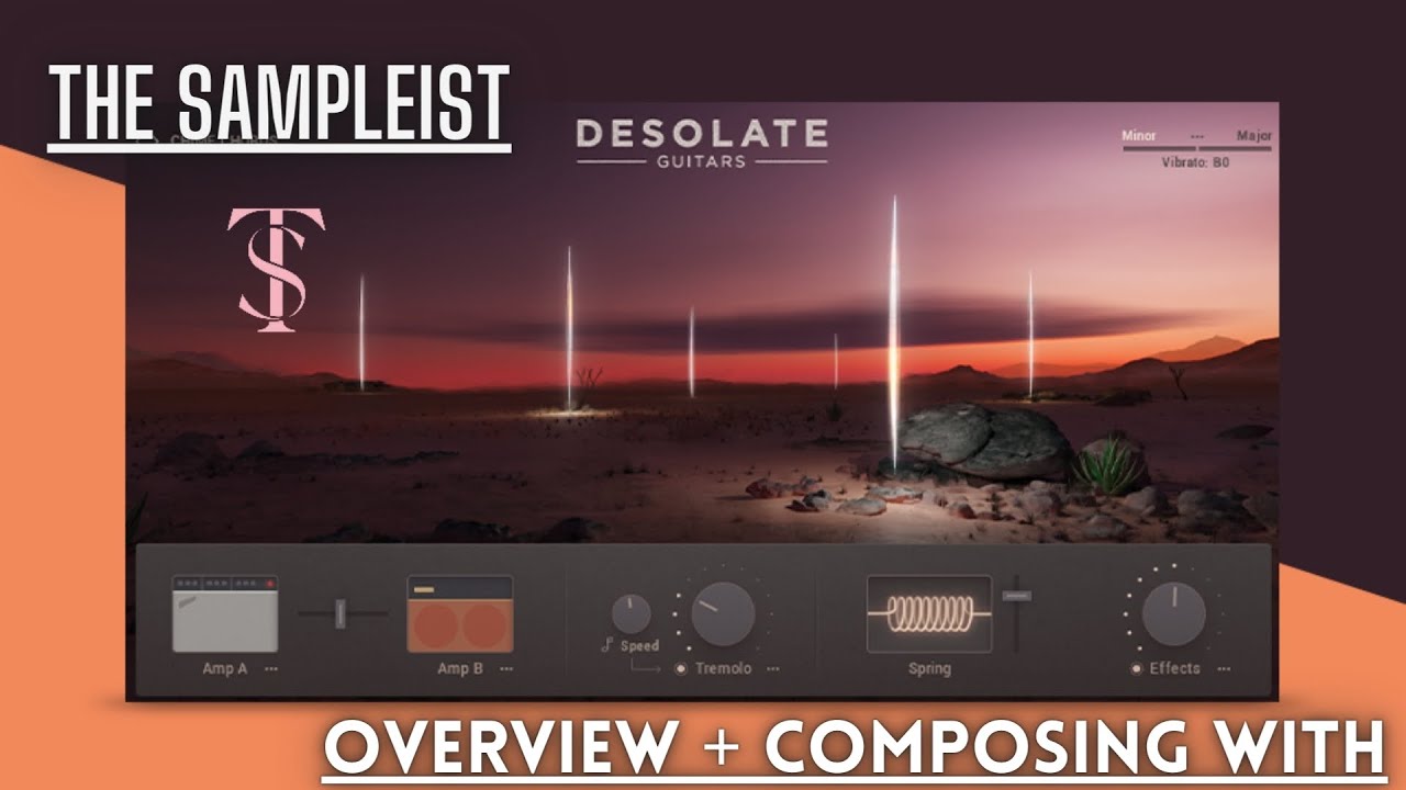 The Sampleist - Desolate Guitars by E Instruments - Overview - Composing With