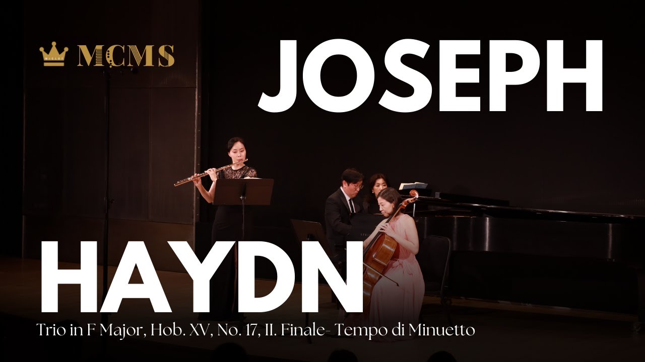 Joseph Haydn-Trio in F Major, Hob. XV, No. 17, II. Finale – Tempo di Minuetto | Miclot | MCMS