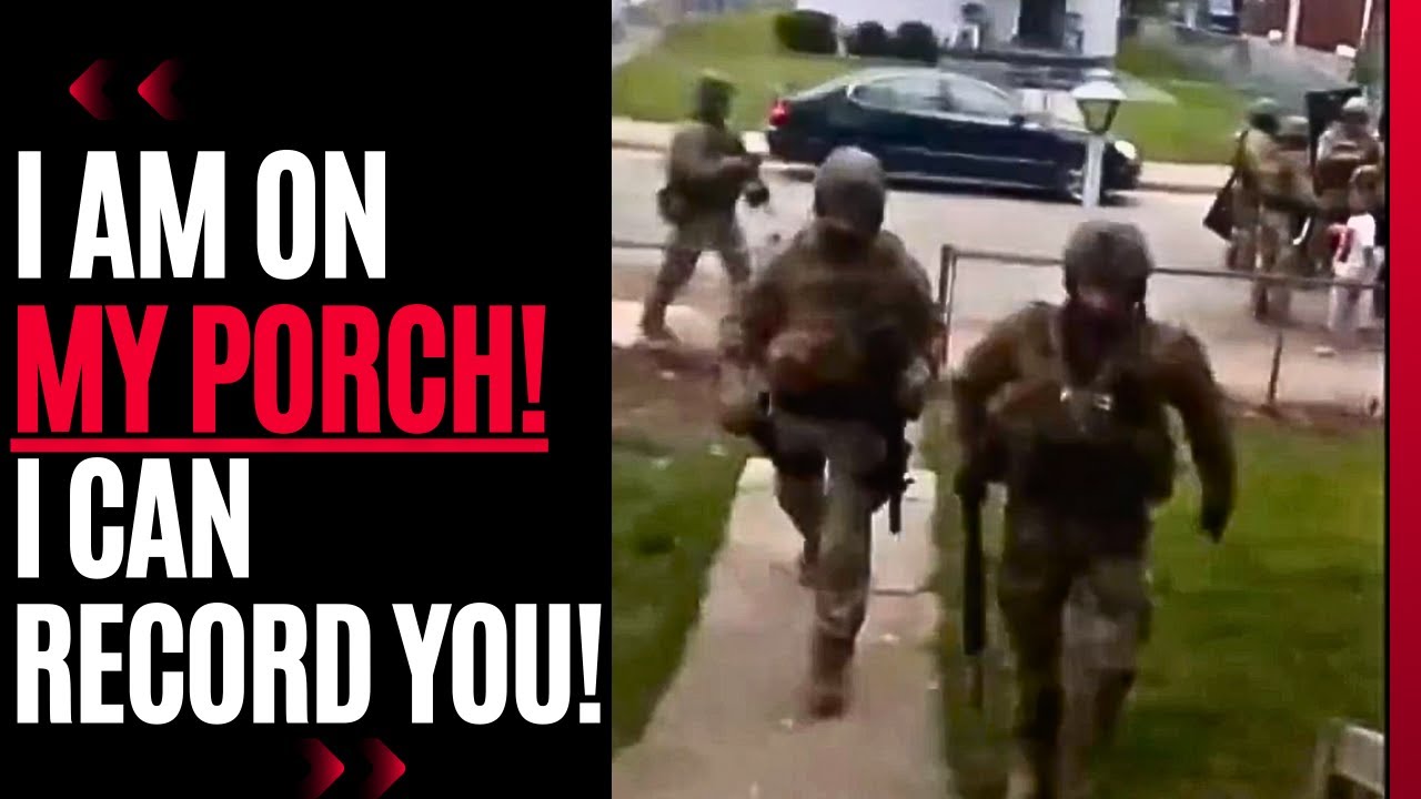 Militarized police rushed him for filming on his own porch, We tried to help