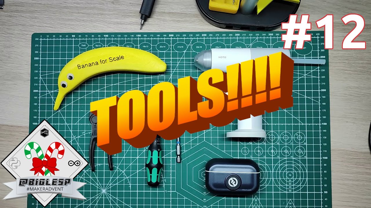 Maker Advent 2025 Day 12: I didn't buy these tools on Temu!