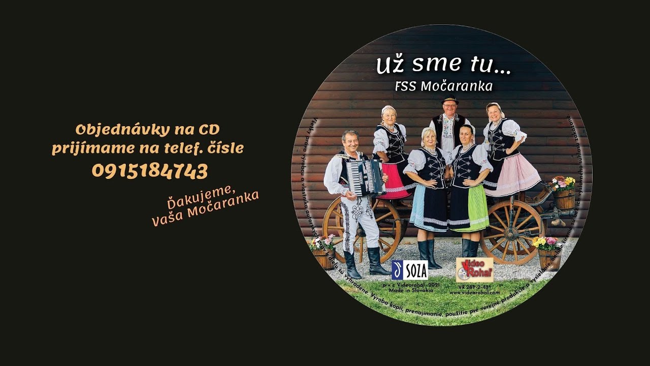Hudobné ukážky CD MOČARANKA - Už sme tu, zemplínske ľudové piesne, Videorohaľ