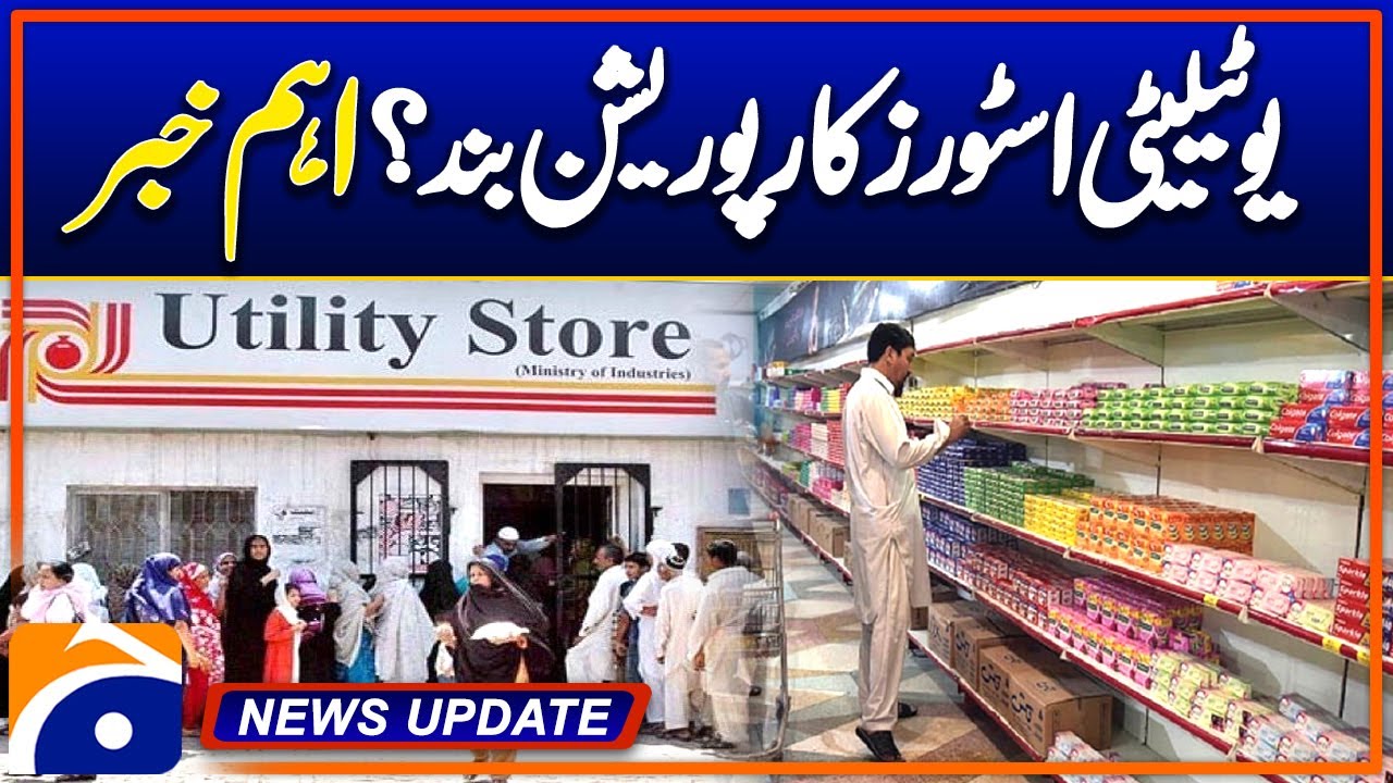 Utility Stores Corporation Closed ? | Geo News 9:30 News Updates |