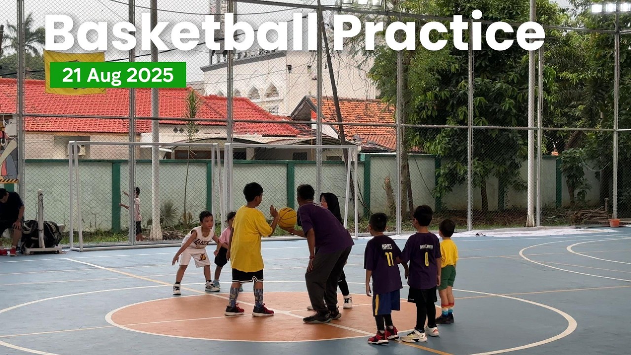 Basketball Practice - 21 Aug 2025
