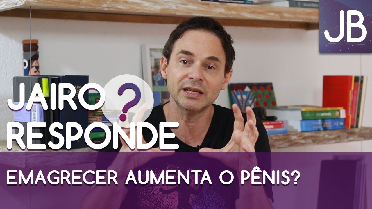 EMAGRECER AUMENTA O PÊNIS? | JAIRO RESPONDE | Jairo Bouer