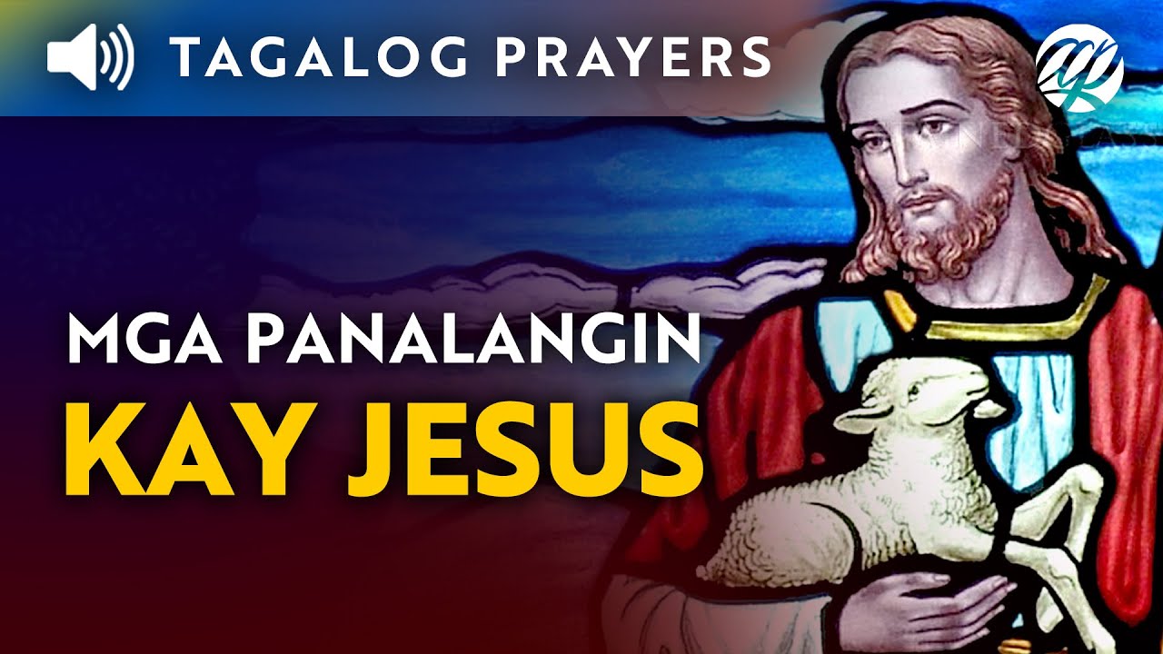 Mga Panalangin kay Jesus • Daily Tagalog Prayers to Jesus