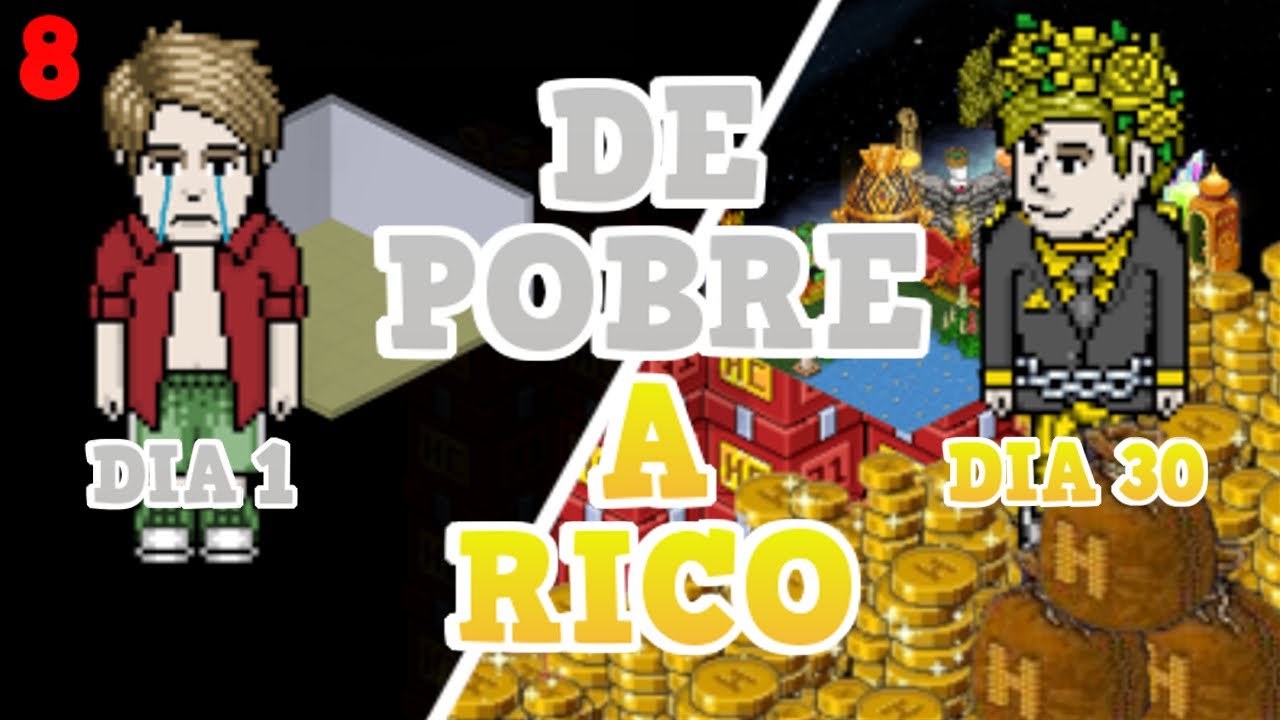 DE POBRE A RICO EN 30 DIAS 8 - HABBO 2023