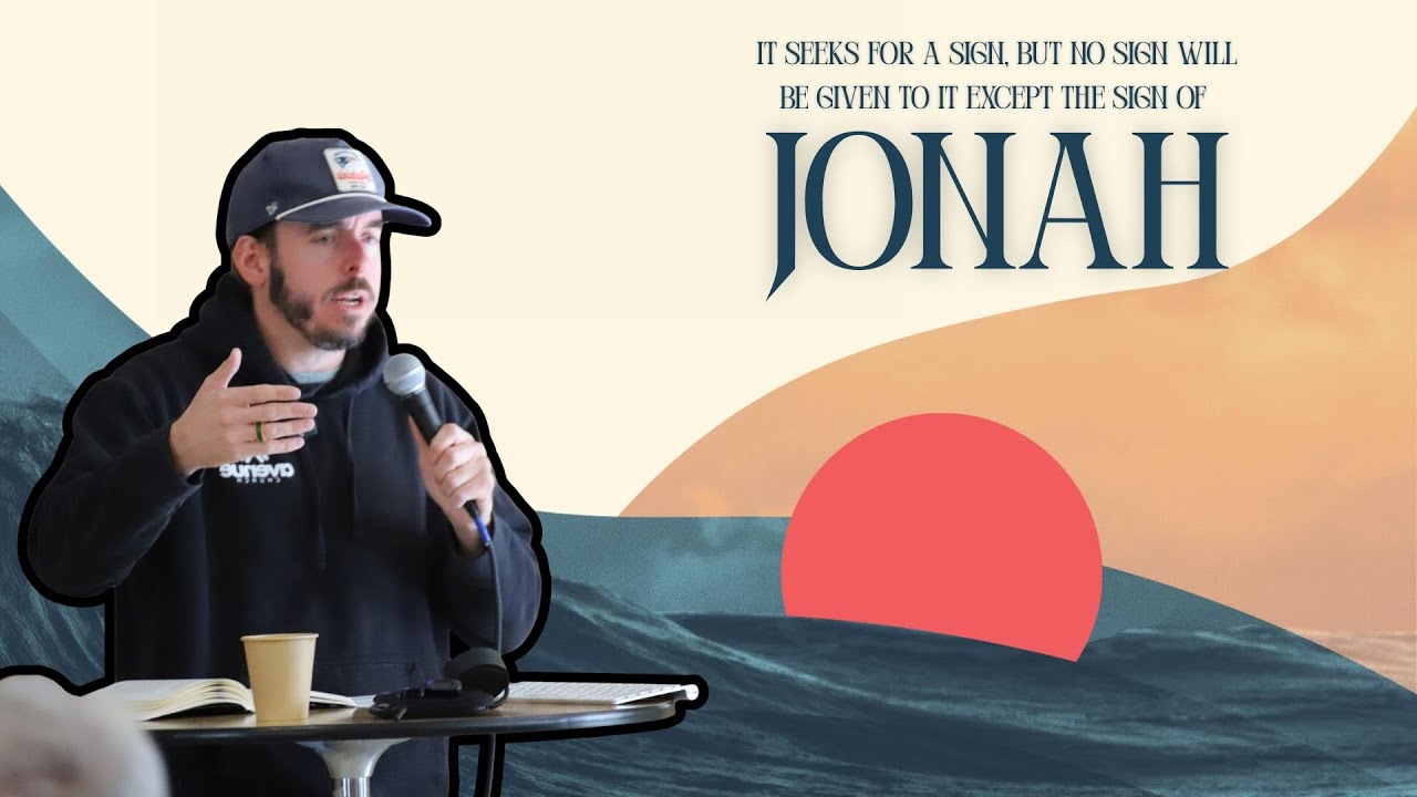 The Sign of Jonah | Jonah 1