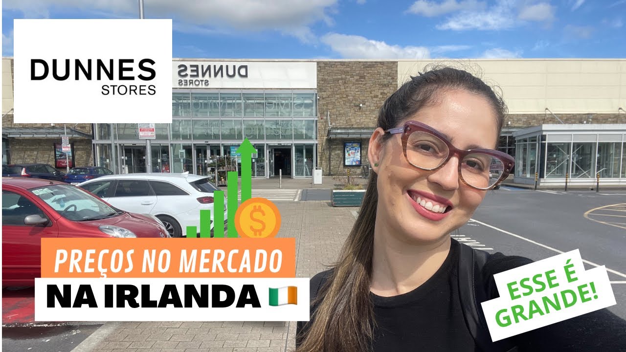 PREÇOS MERCADO NA IRLANDA 🇮🇪| DUNNES STORE 2023  | Ep. 12