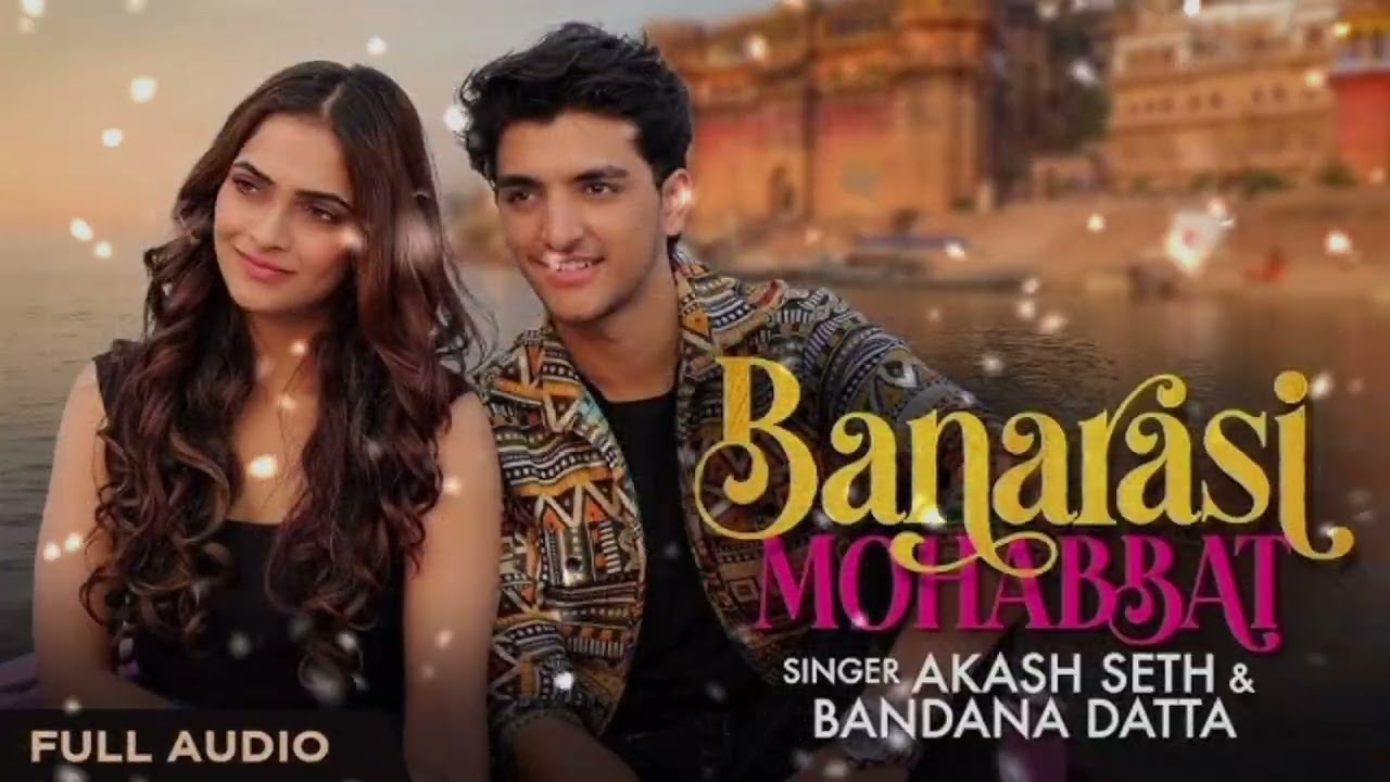 बनारस वाली मोहब्बत? Banaras vali mohabbat?#BanarasWaliMohabbat#BanarasRomanticSong#KashiLove