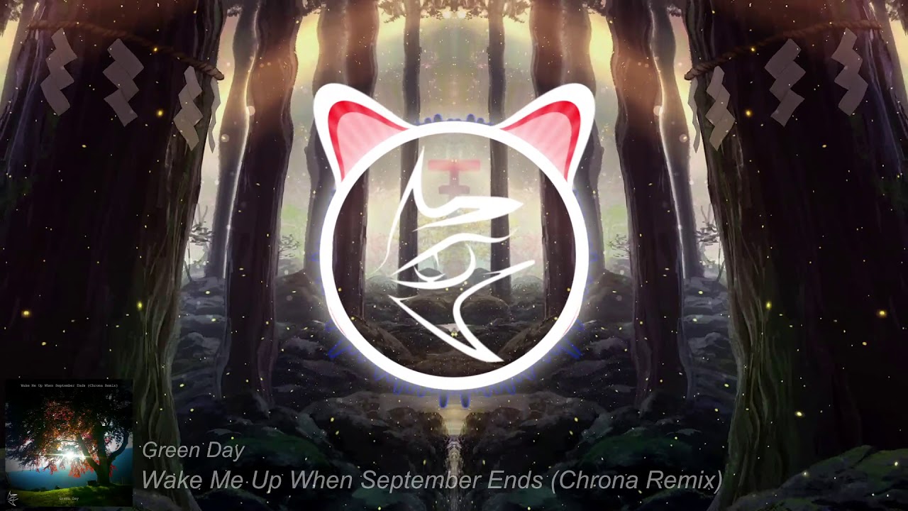 Green Day - Wake Me Up When September Ends (Chrona Remix) [Melodic Bass]