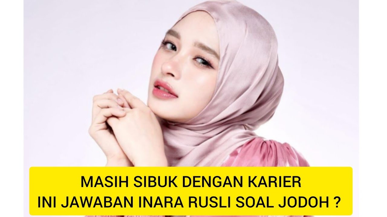 INARA RUSLI PUNYA DOA INI JIKA PUNYA PASANGAN LAGI