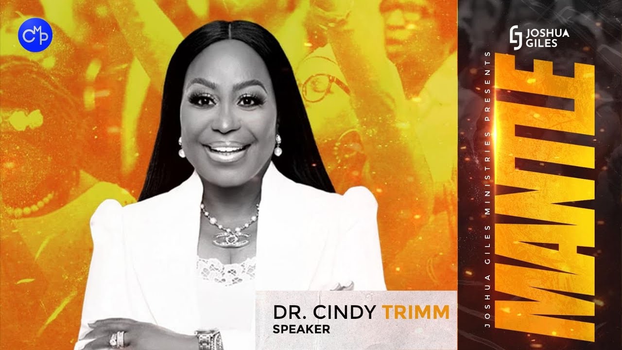 The Mantle Conference 2022 (Dr. Cindy Trimm)
