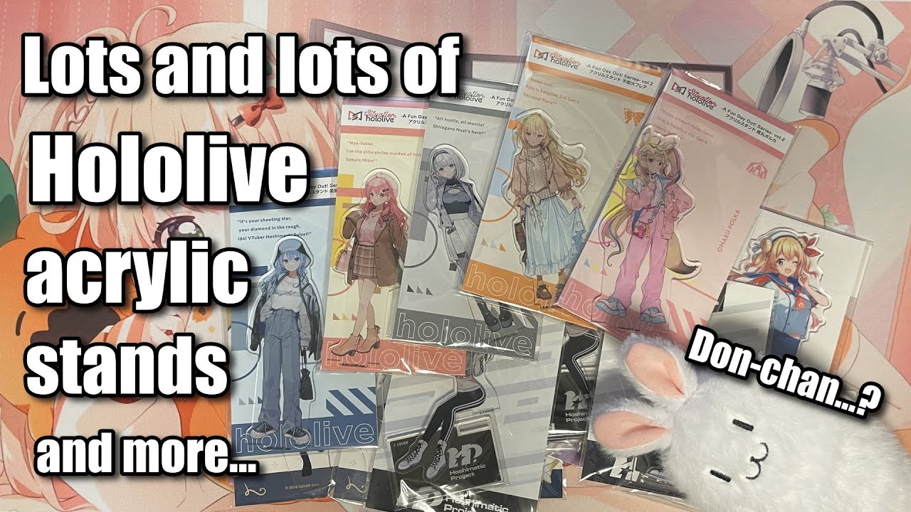 Hololive Goods Haul Feb & Mar 2024