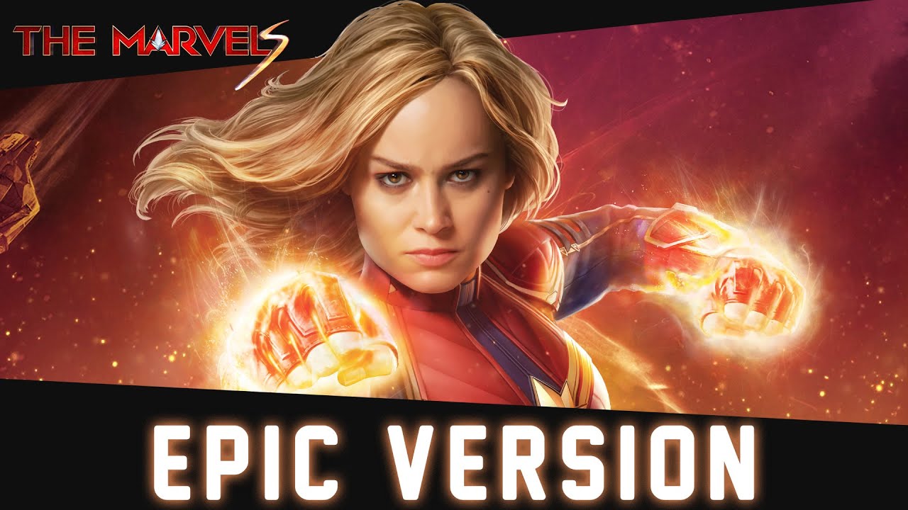Captain Marvel | The Marvel's - EPIC VERSION