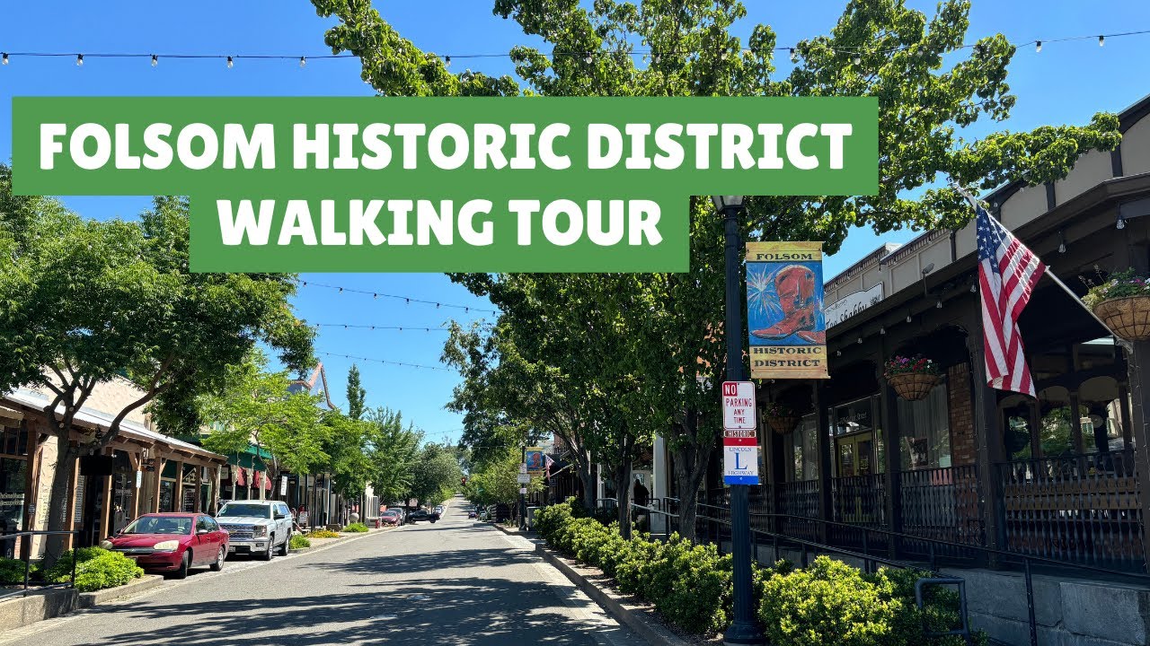 [4K] Folsom Historic District Walking Tour - Spring 2024