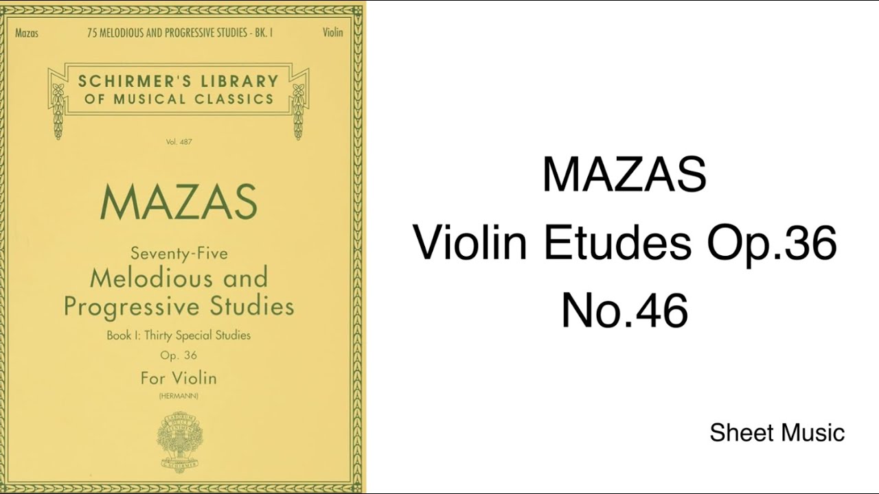 MAZAS Violin Etudes Op.36: No.46