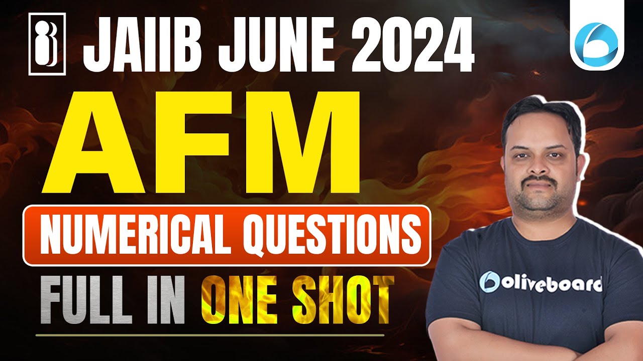 JAIIB AFM Numericals | JAIIB AFM Complete Numericals in One Class | JAIIB 2024 Online Classes