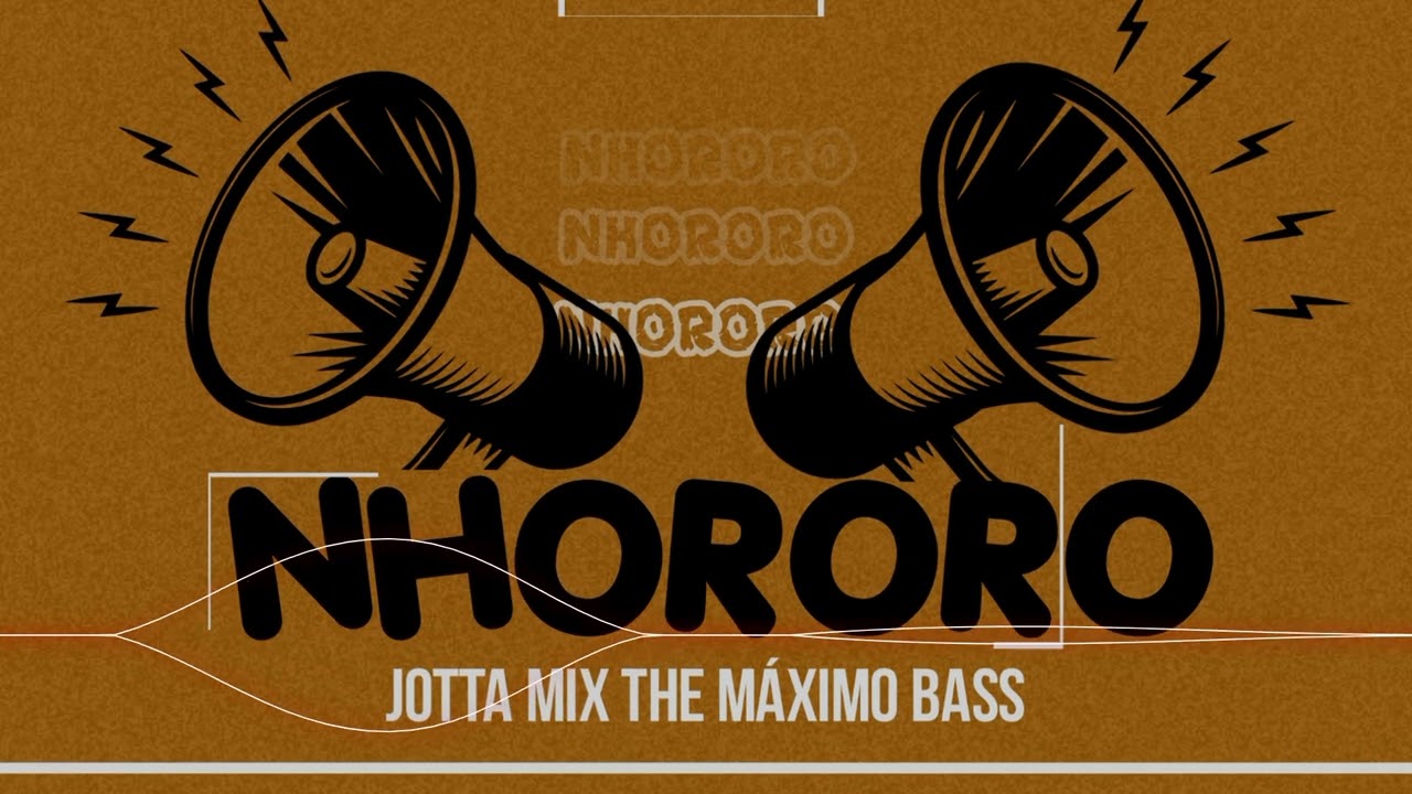 Jotta Mix The Máximo Bass- NHORORO
