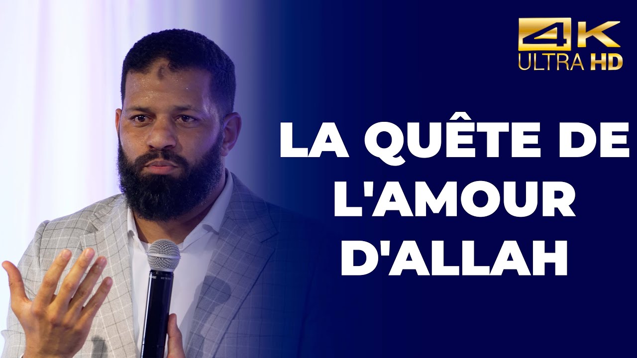 La quête de l'amour d'Allah - Khalid Boutere  [ Conférence complète en 4K ]