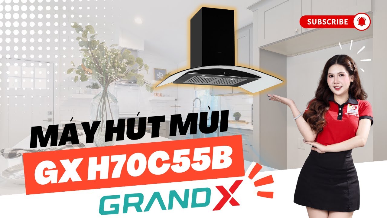 Máy hút mùi Grandx GX H70C55B: Công suất mạnh mẽ, vận hành êm ái cho bếp hiện đại