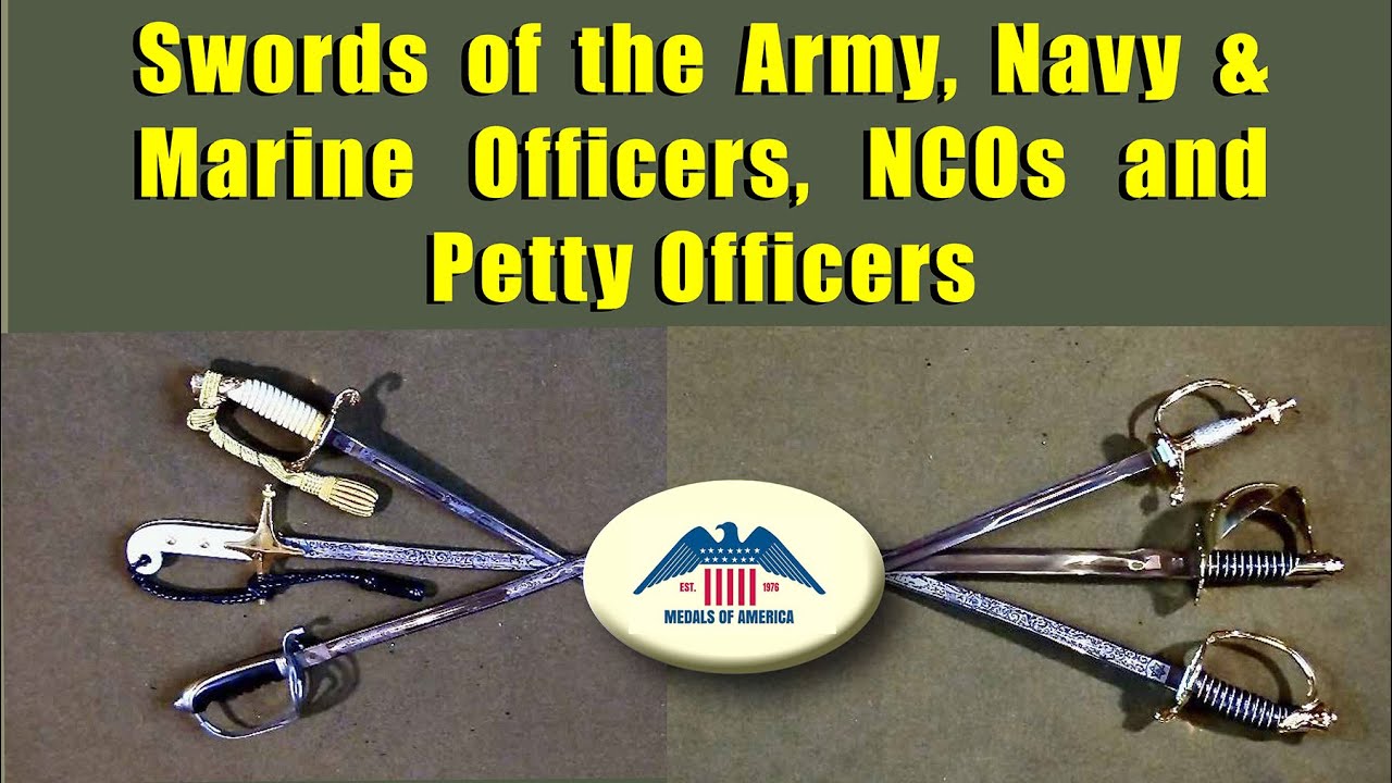 Swords of American Army, Marines and Navy Officers, Noncommissioned Officers and Petty Officers.