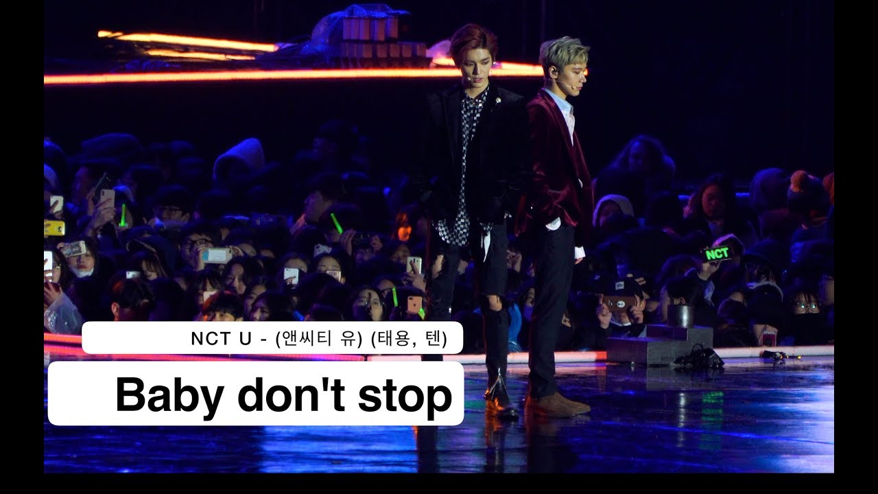 NCT U - (앤씨티 유)(태용, 텐) Baby don't stop [4K 직캠]@180224 락뮤직