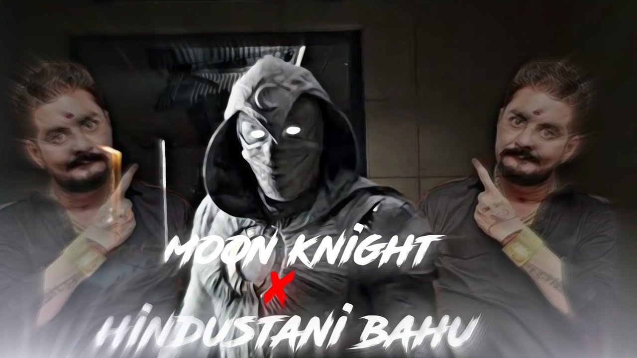 moon knight x hindustani bhau |Legendary Editz |1080p69fps