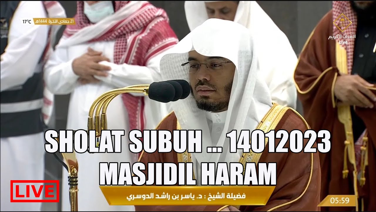 🔴LIVE MEKKAH | MASJIDIL HARAM | MECCA TO DAY | SHOLAT SUBUH 14012023 | FHD - ALMUBAROK 1001
