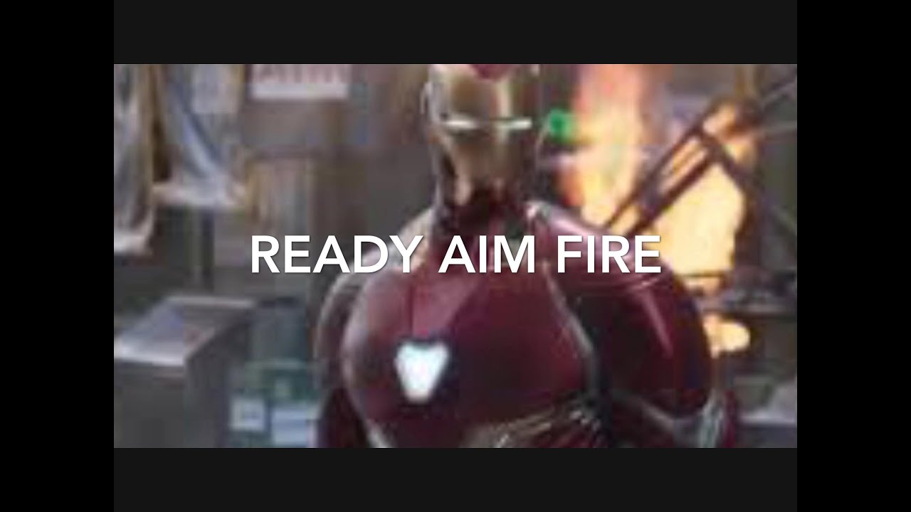Ready Aim Fire/ Avengers Infinity War- Music Video