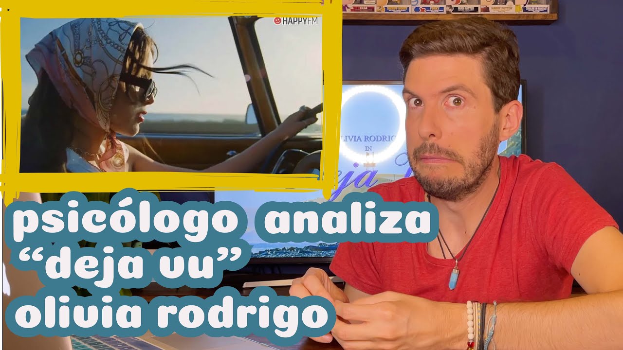 PSICOLOGO REACCIONA A “DEJA VU” - OLIVIA RODRIGO | Stefan Inspira