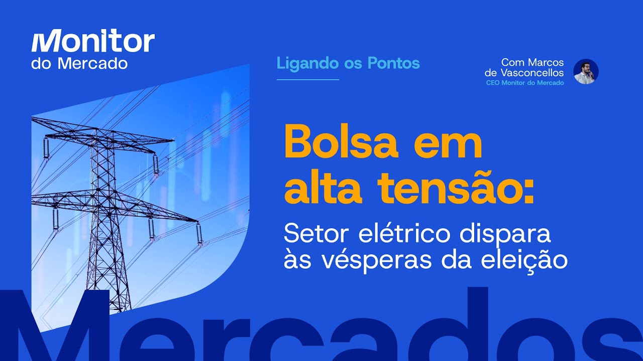 Bolsa em alta tensão: setor elétrico dispara