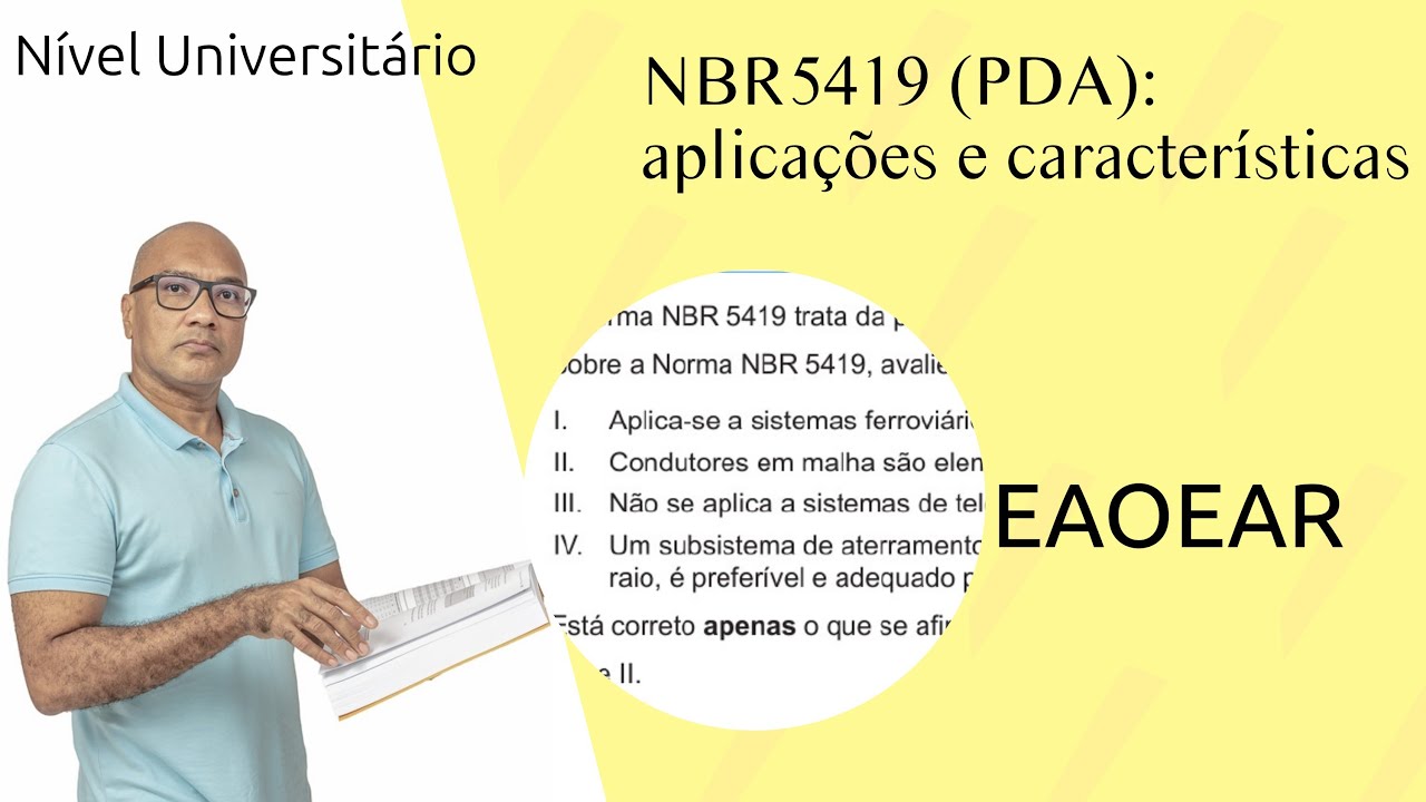 NBR5419 (PDA): aplica&ccedil;&otilde;es e caracter&iacute;sticas (EAOEAR)