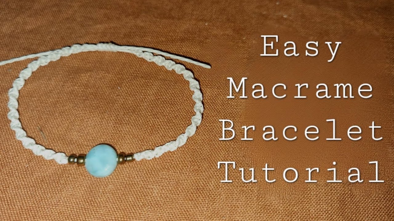 Macrame Bracelet Easy Tutorial | DIY | How to make macrame bracelets with beads | Beginner macrame
