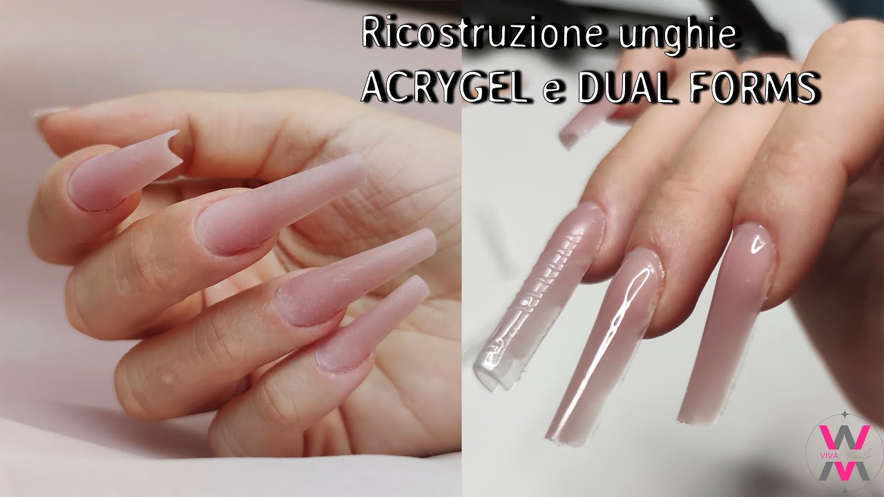 Ricostruzione unghie con Acrygel e Dual forms