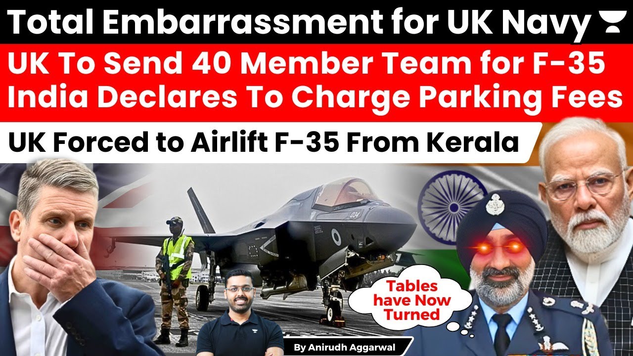 Total Embarrassment for UK. India Declares To Charge Parking Fees for F35. UK Forced to Airlift F-35