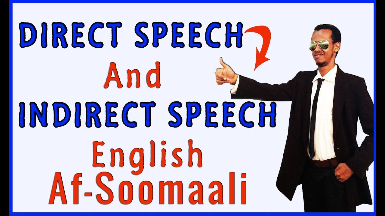 Direct and Indirect Speech English- Afsoomaali