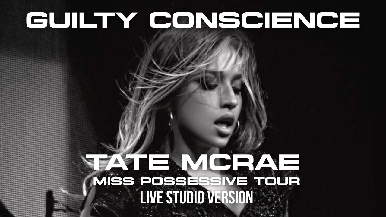 Tate McRae - guilty conscience - The Miss Possessive Tour (Live Studio Version 3.0)