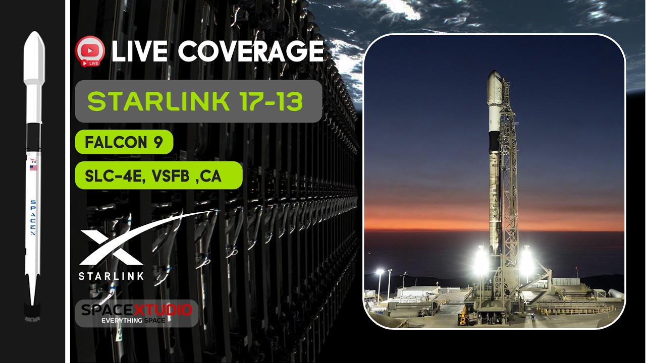Starlink 17-13 LIVE: SpaceX Launches 25 Satellites from Vandenberg!