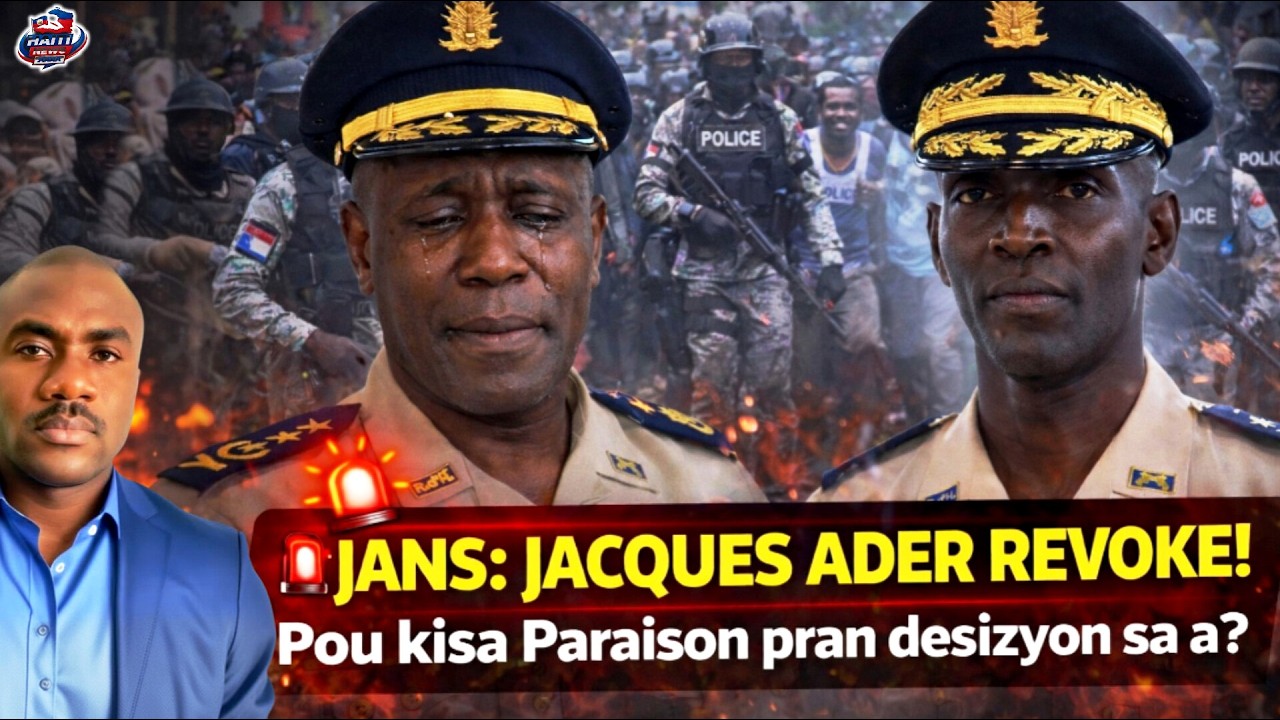 TT 18Mars: Jacques Ader revoke kòm DDO 1! Kisa Vladimir Paraison dekouvri? Tout detay revele!