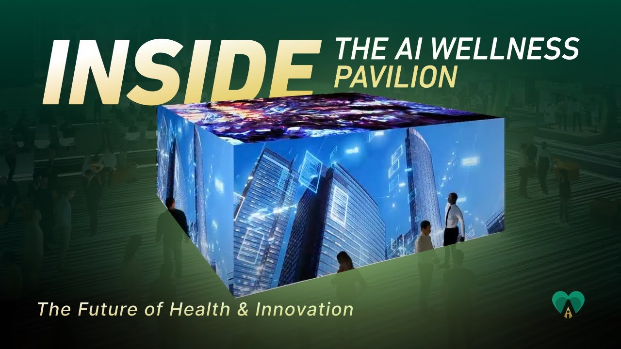 Inside the AI Wellness Pavilion: The Future of Health & Innovation