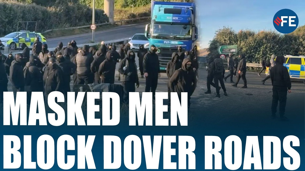 &ldquo;STOP THE BOATS&rdquo;: Masked Protesters Block Dover Roads One Day After Farage-Bardella Pledge