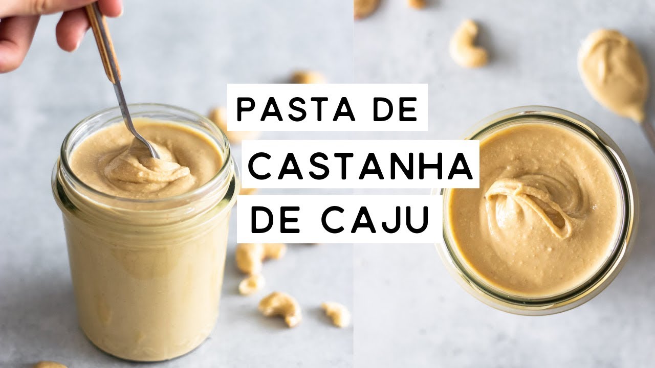 PASTA DE CASTANHA DE CAJU - COMO FAZER EM CASA | PLANTTE