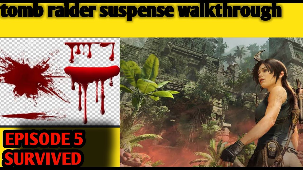 TOMB RIDER SURVIVAL HORROR